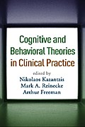 Cognitive and Behavioral Theories in Clinical Practice