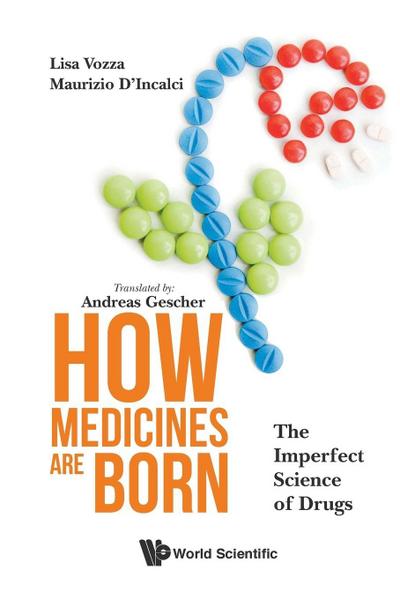 HOW MEDICINES ARE BORN