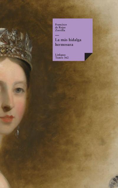 La más hidalga hermosura