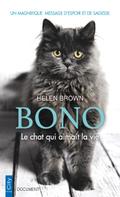 Bono le chat qui aimait la vie