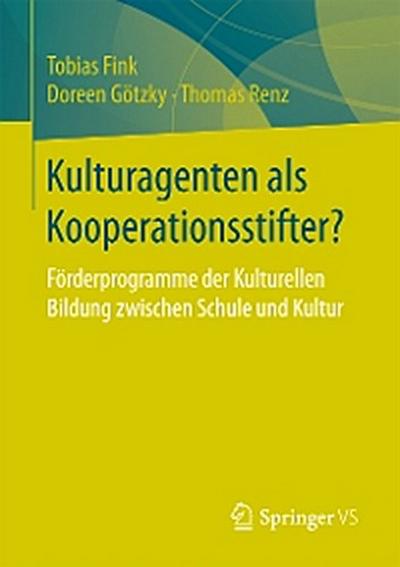 Kulturagenten als Kooperationsstifter?