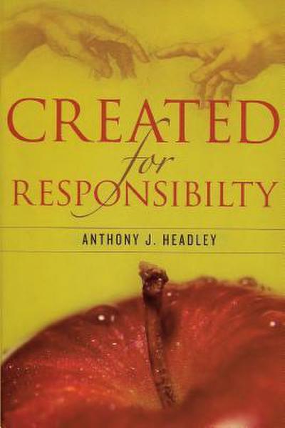 Created for Responsibility