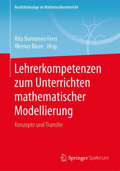 Lehrerkompetenzen zum Unterrichten mathematischer Modellierung