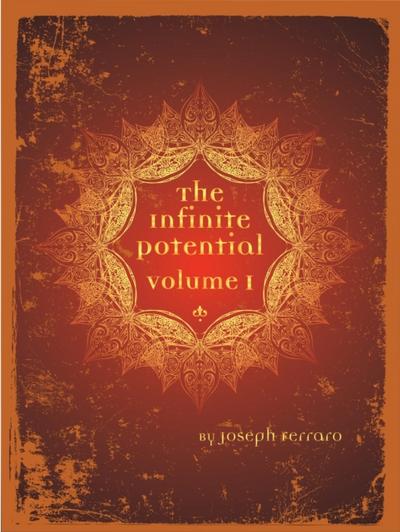 Infinite Potential Volume I