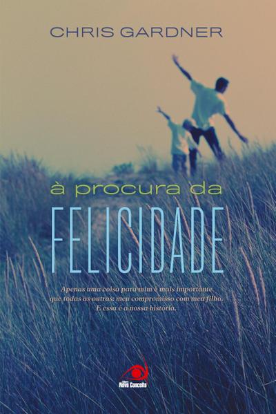 À Procura da felicidade - Chris Gardner