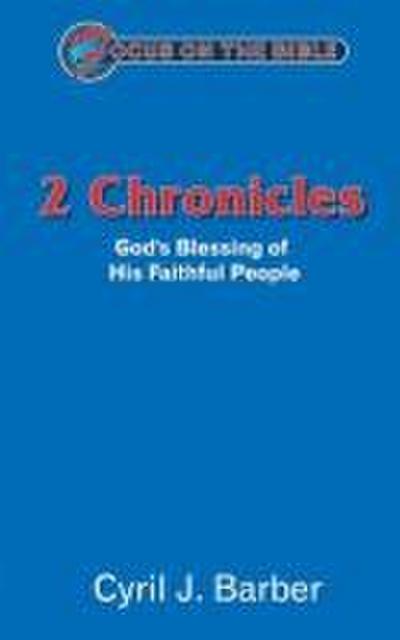 2 Chronicles: God’s Blessing of His Faithful People