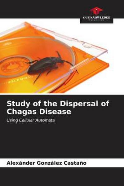 Study of the Dispersal of Chagas Disease