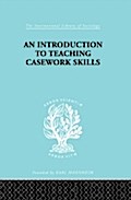 Introduction to Teaching Casework Skills