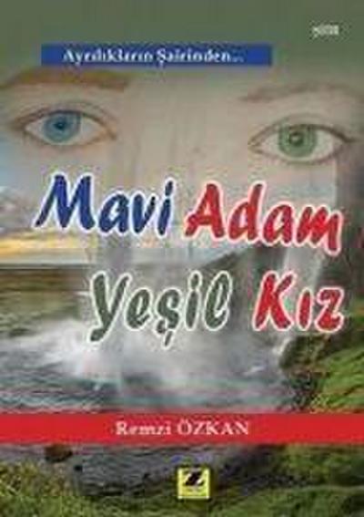 Mavi Adam Yesil Kiz