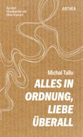 Alles in Ordnung, Liebe überall