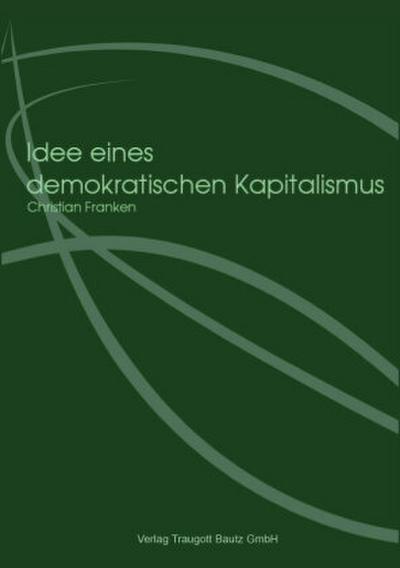 Demokratie, Kapitalismus, Ökologie, Kommunismus