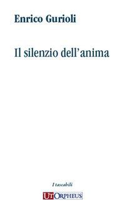 Il silenzio dell’anima