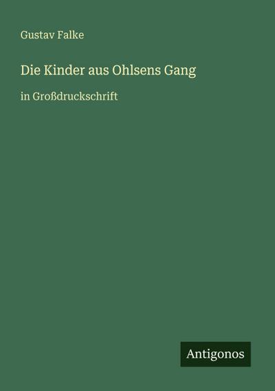 Die Kinder aus Ohlsens Gang