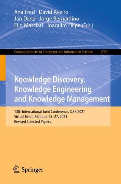 Knowledge Discovery, Knowledge Engineering and Knowledge Management
