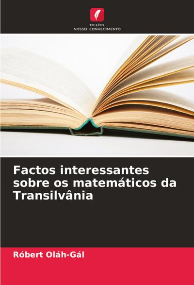 Factos interessantes sobre os matemáticos da Transilvânia