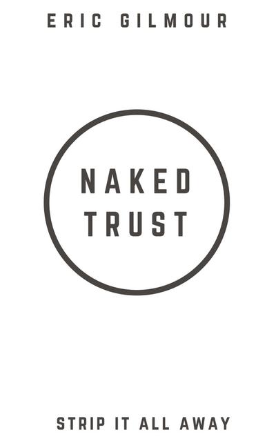 Naked Trust