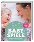 365 Babyspiele für jeden Tag