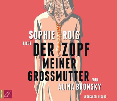 Der Zopf meiner Großmutter, 4 Audio-CDs