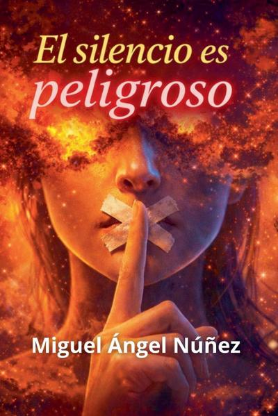 El silencio es peligroso
