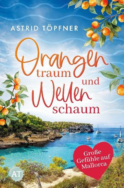 Orangentraum und Wellenschaum