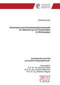 Entwicklung einer Prozessbausteinsystematik zur Optimierung von Prozessketten im Werkzeugbau