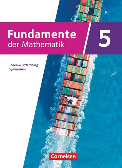 Fundamente der Mathematik 5. Schuljahr. Baden-Württemberg - Schulbuch mit digitalen Hilfen und interaktiven Zwischentests