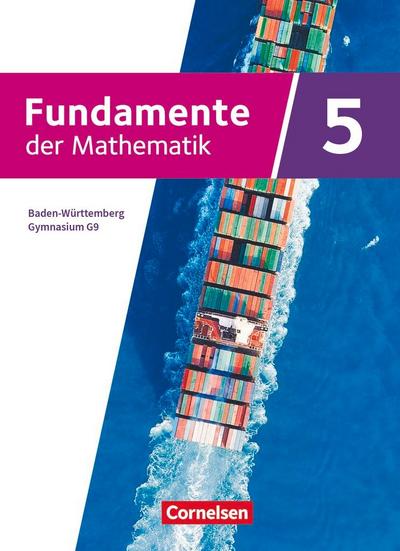 Fundamente der Mathematik 5. Schuljahr. Baden-Württemberg - Schulbuch mit digitalen Hilfen und interaktiven Zwischentests