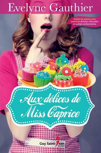 Aux delices de Miss Caprice