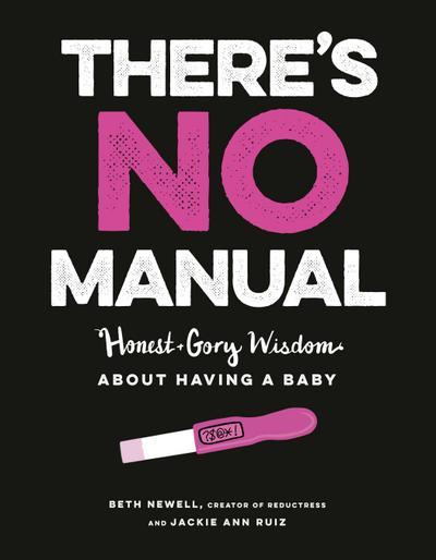 There’s No Manual