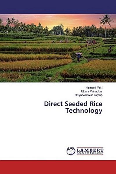 Direct Seeded Rice Technology