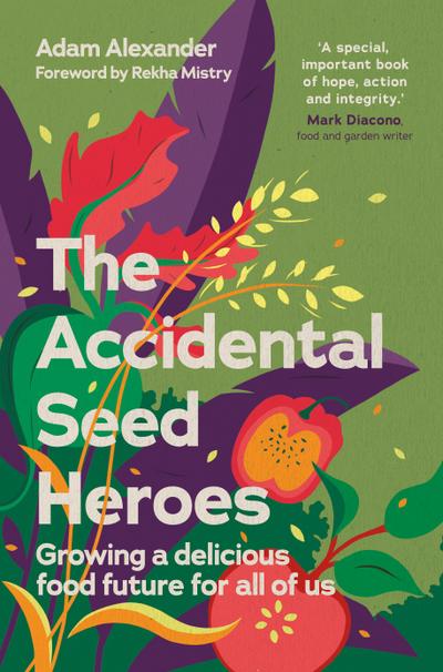 The Accidental Seed Heroes