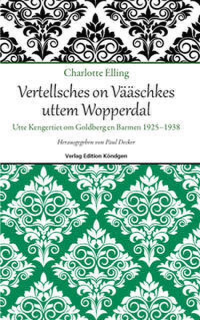 Vertellsches on Vääschkes uttem Wopperdal
