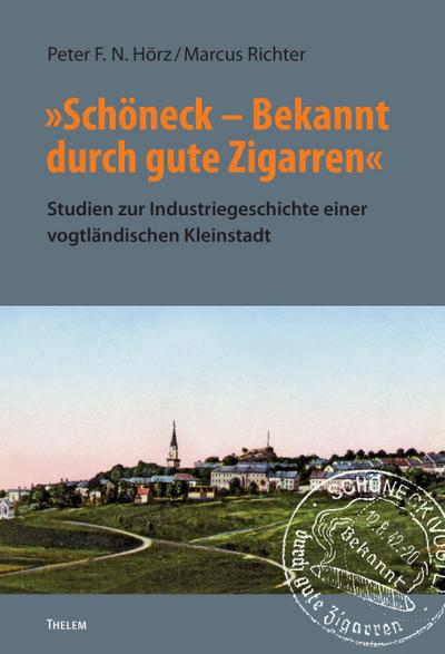 ’Schöneck - Bekannt durch gute Zigarren’