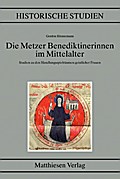 Die Metzer Benediktinerinnen im Mittelalter