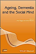 Ageing, Dementia and the Social Mind
