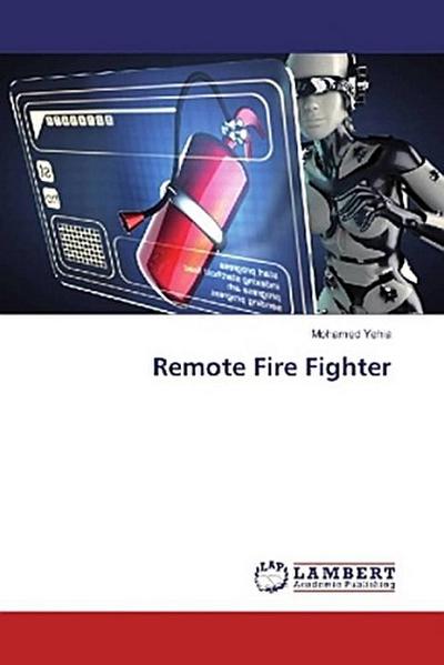 Remote Fire Fighter