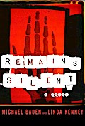 Remains Silent