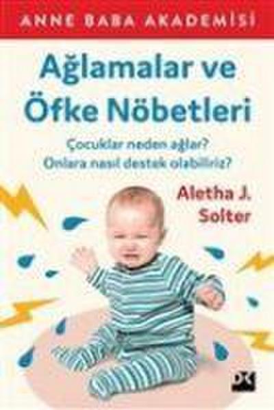 Aglamalar ve Öfke Nöbetleri