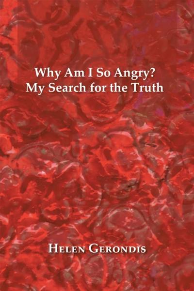 Why Am I so Angry?