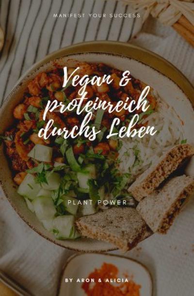 Vegan und proteinreich durchs Leben