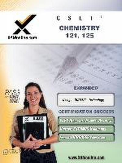 Cset Chemistry 121, 125 Teacher Certification Test Prep Study Guide