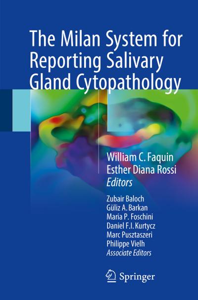 The Milan System for Reporting Salivary Gland Cytopathology