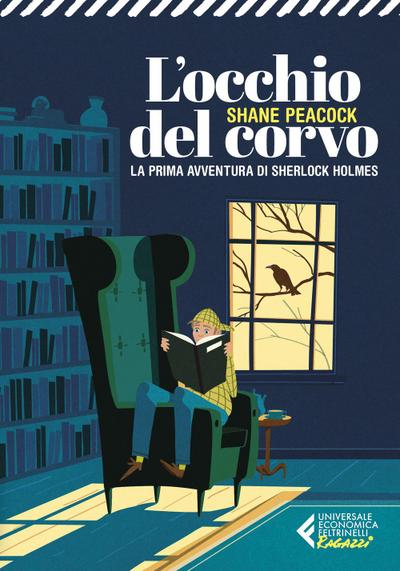 L’ occhio del corvo. La prima avventura del giovane Sherlock Holmes