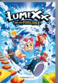 LumeXx und der Pixeldieb