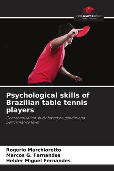 Psychological skills of Brazilian table tennis players