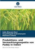 Produktions- und Vermarktungsaspekte von Paddy in 