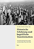 Historische Erfahrung und begriffliche Transformat