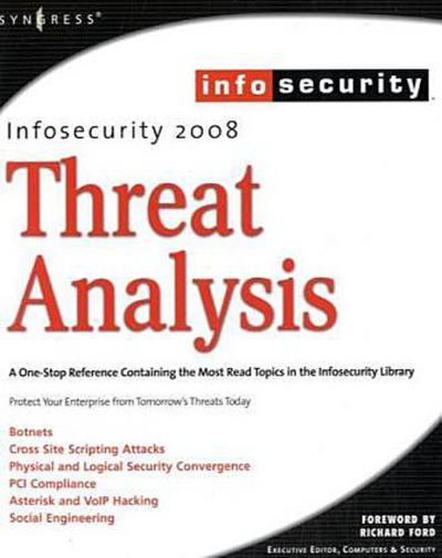 Infosecurity 2008 Threat Analysis