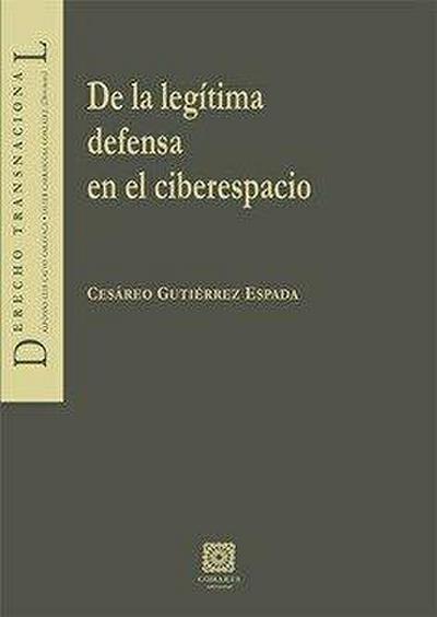 De la legítima defensa en el ciberespacio