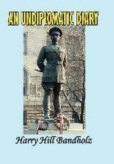 An Undiplomatic Diary